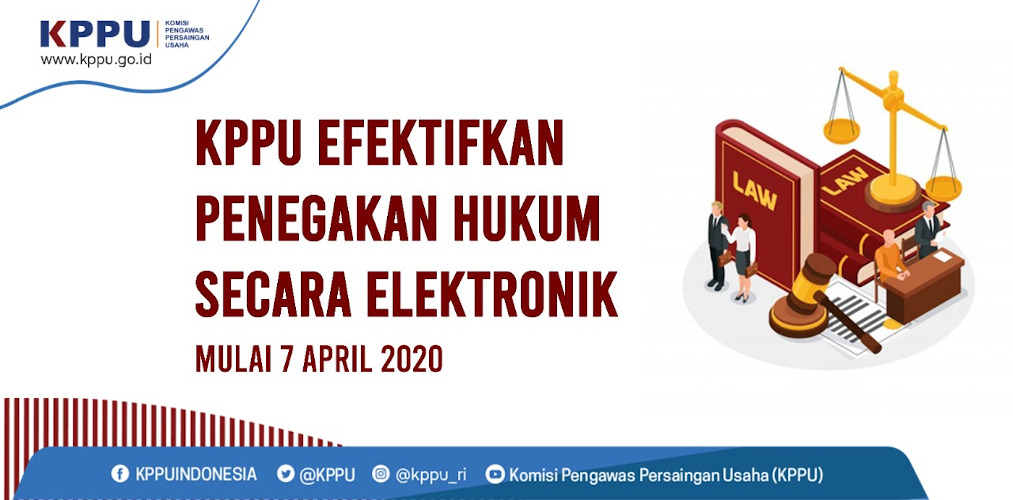 KPPU Efektifkan Penegakan Hukum Secara Elektronik